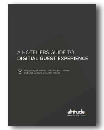 A Hoteliers Guide to Digital Guest Experience