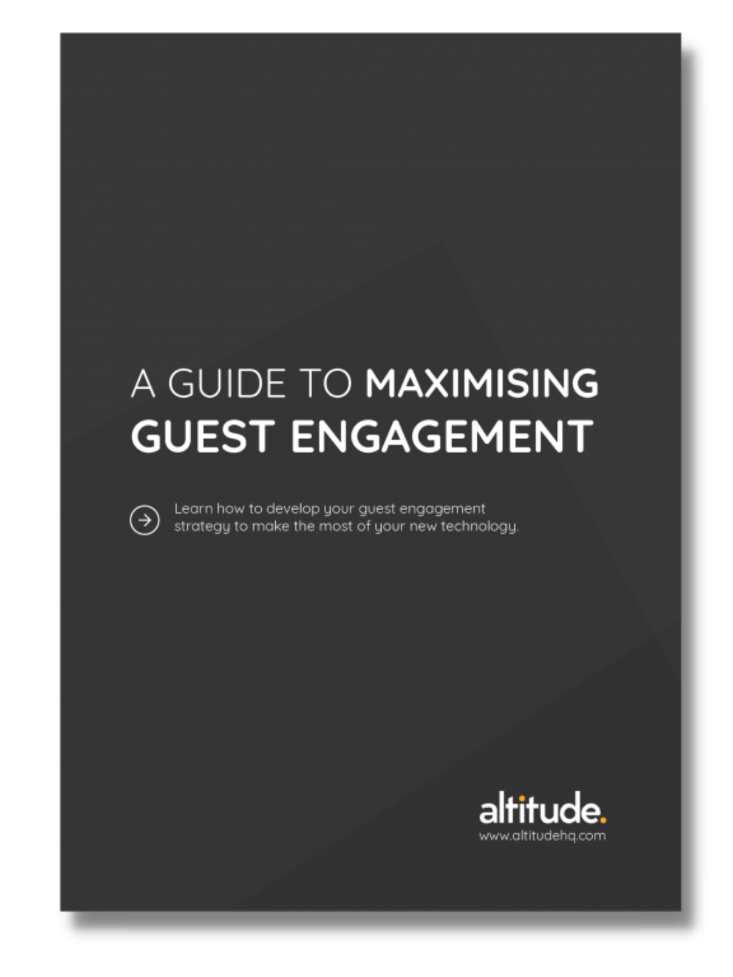 A Guide to Maximising Guest Engagement